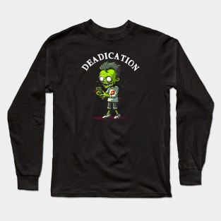 Zombie Smart Phone Deadication #2 Long Sleeve T-Shirt